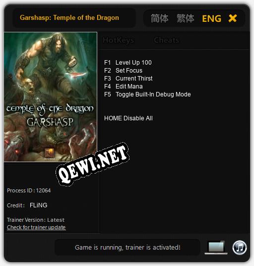 Трейнер для Garshasp: Temple of the Dragon [v1.0.9]