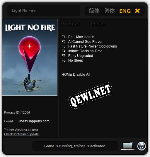 Light No Fire: Трейнер +6 [v1.9]