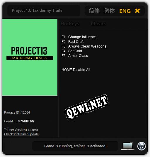 Project 13: Taxidermy Trails: Трейнер +5 [v1.3]