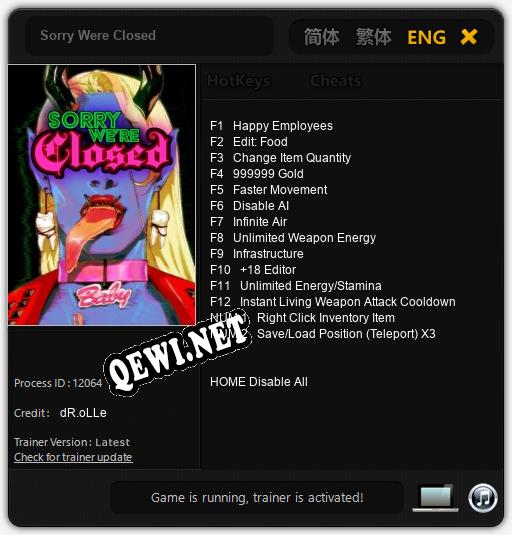 Трейнер для Sorry Were Closed [v1.0.1]