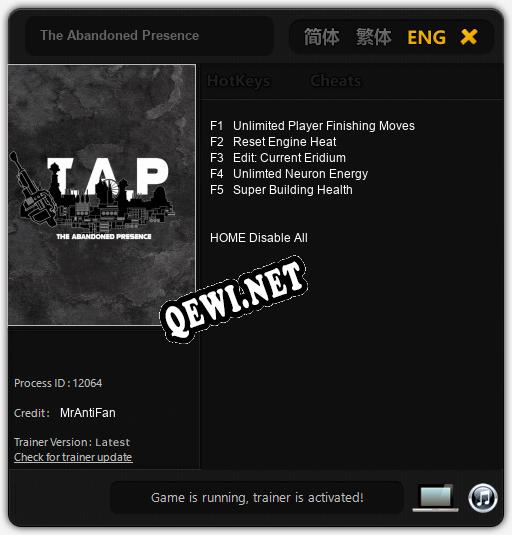 Трейнер для The Abandoned Presence [v1.0.3]