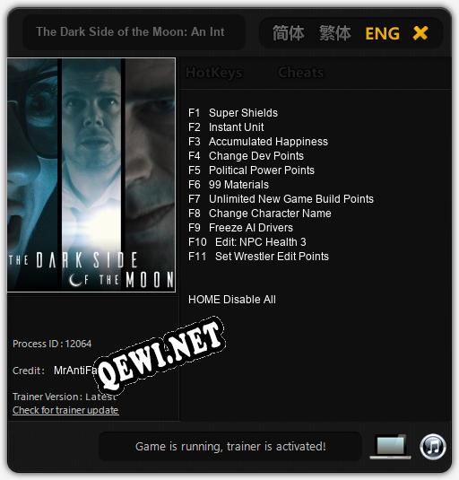 Трейнер для The Dark Side of the Moon: An Interactive FMV Thriller [v1.0.4]