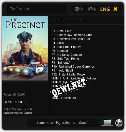 Трейнер для The Precinct [v1.0.5]