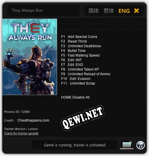 Трейнер для They Always Run [v1.0.7]