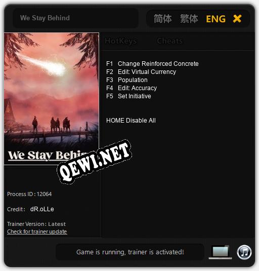 Трейнер для We Stay Behind [v1.0.1]