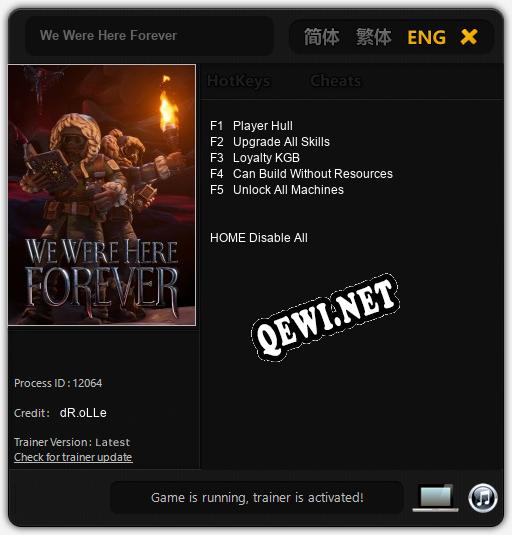 We Were Here Forever: ТРЕЙНЕР И ЧИТЫ (V1.0.26)